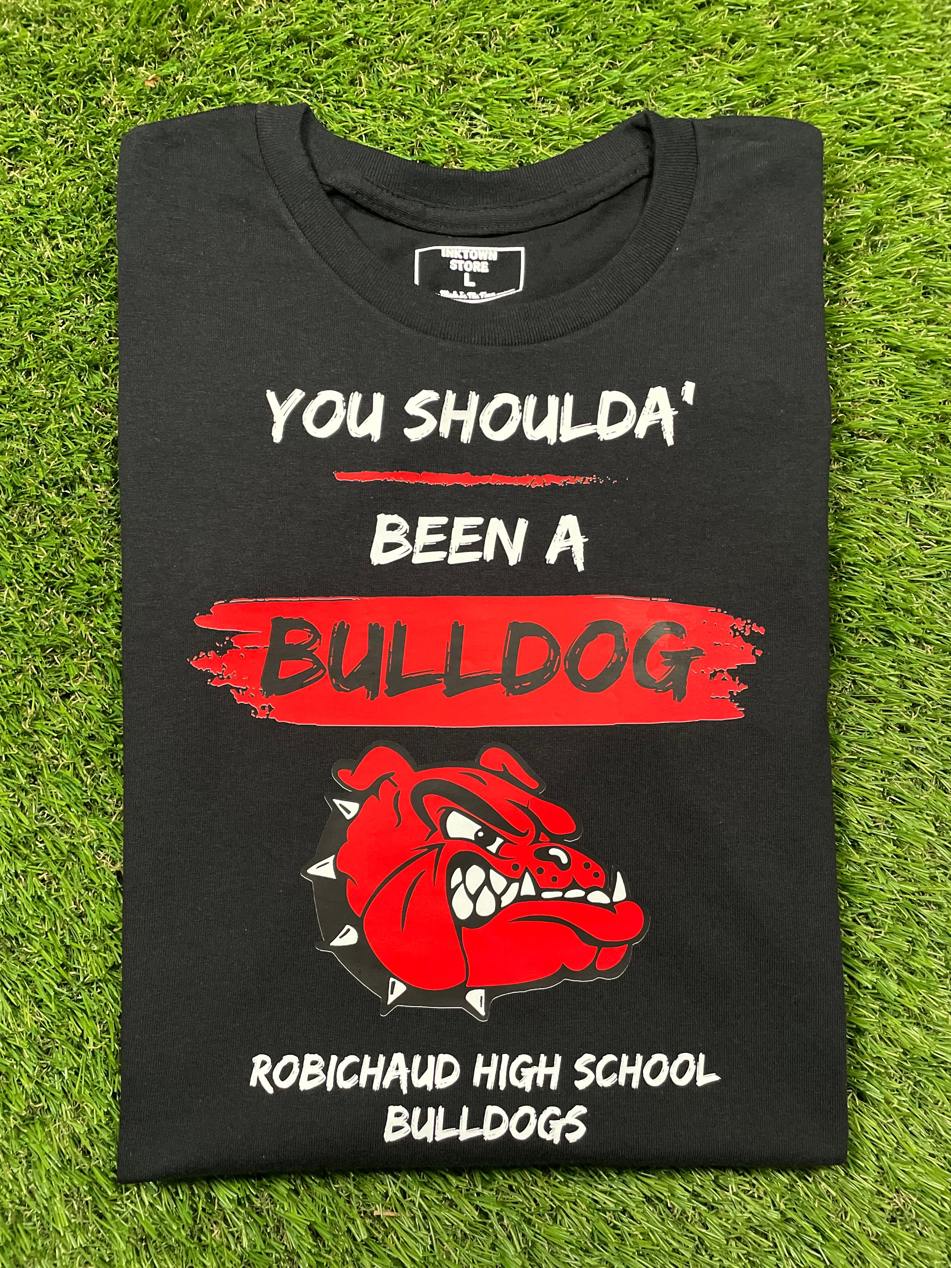 “You Shoulda’ Been A Bulldog” T-Shirt (black)